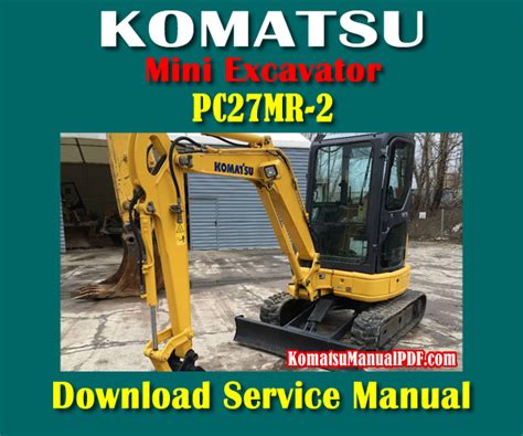 komatsu pc27mr 2 mini excavator|komatsu pc27mr 2 parts manual.